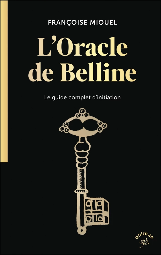 L'oracle de Belline - Françoise Miquel - Éditions Animae