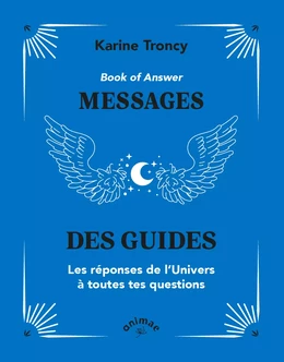 Book of Answer : Messages des guides