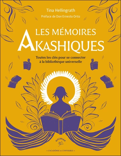 Les Mémoires akashiques - Tina Hellingrath - Éditions Animae